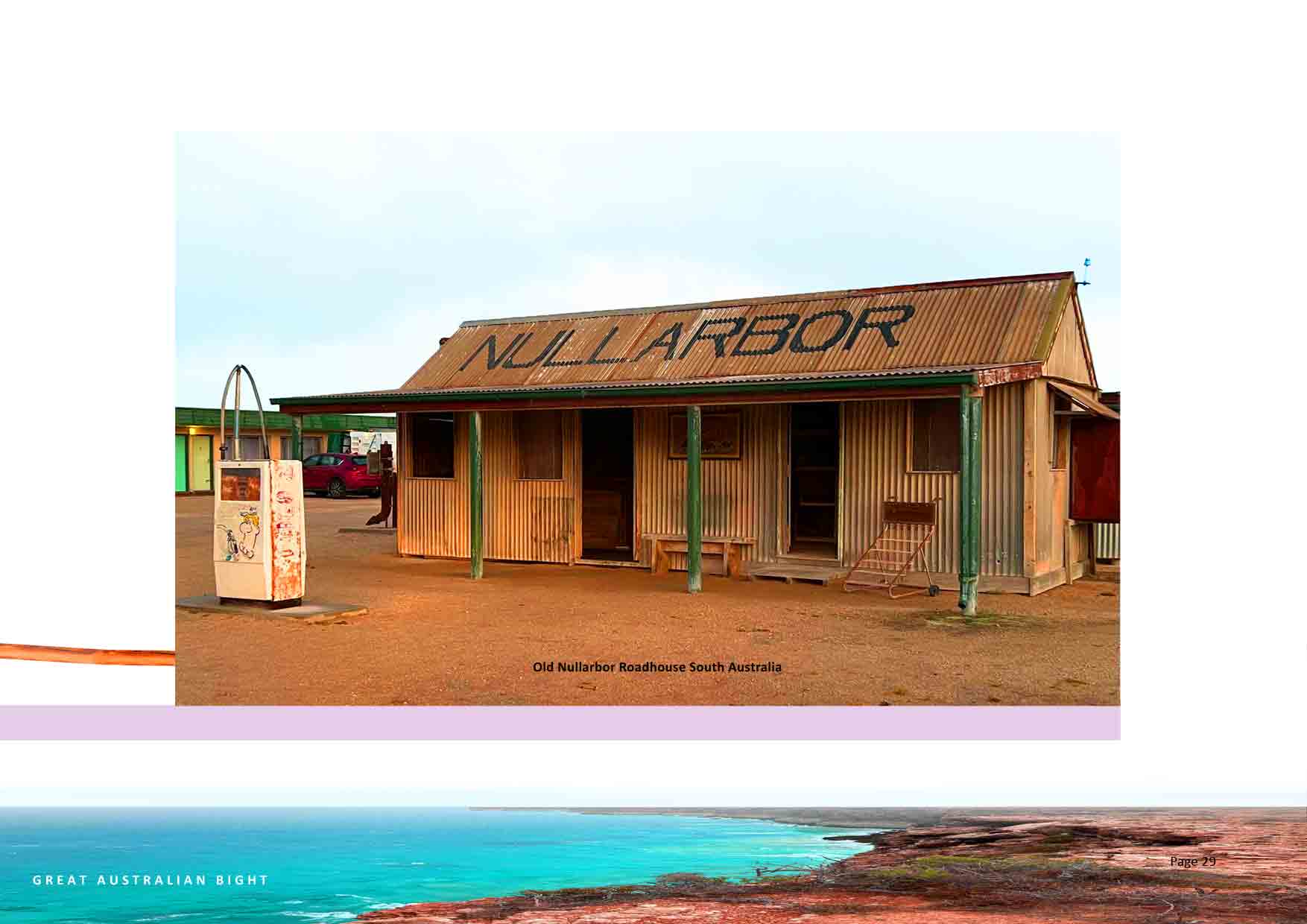 Great Southern Road - Old Nullarbor Roadhouse